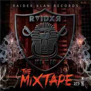 Raider Klan - Raider Klan: The Mixtape