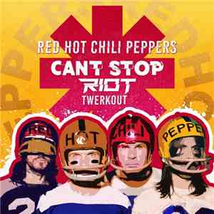 Red Hot Chili Peppers - Can't Stop (RIOT Twerkout)