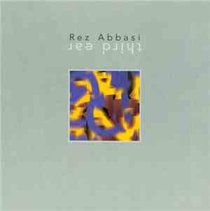 Rez Abbasi - Third Ear
