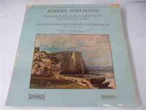 Robert Schumann - Orchestre De Chambre De La Sarre Directed By Karl Ristenpart - Konzertstück Op. 86 And 92