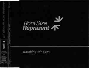 Roni Size / Reprazent - Watching Windows