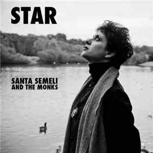 Santa Semeli And The Monks - Star