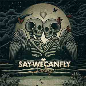 SayWeCanFly - Darling
