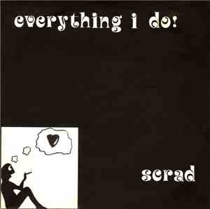 Scrad - Everything I Do