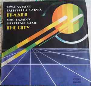 Симо Лазаров - Градът (Електронна Музика) = The City (Electronic Music)