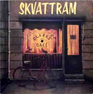 Skvattram - Claras Café - Skvattram Spelar Egna Och Västerbottniska Visor & Låtar