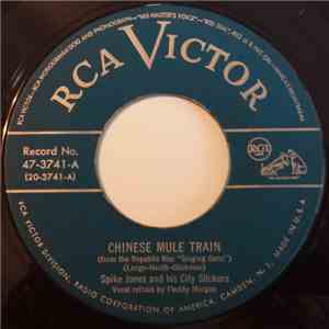 Spike Jones And His City Slickers - Chinese Mule Train