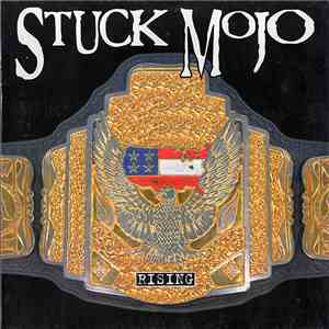 Stuck Mojo - Rising