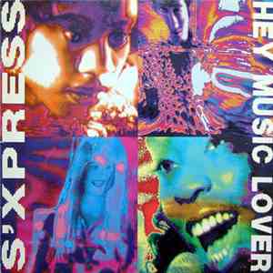 S'Xpress - Hey Music Lover