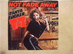 Tanya Tucker - Not Fade Away