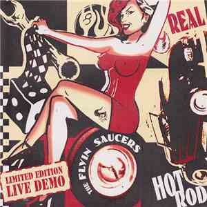 The Flyin Saucers - Real Hot Rod