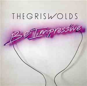 The Griswolds - Be Impressive