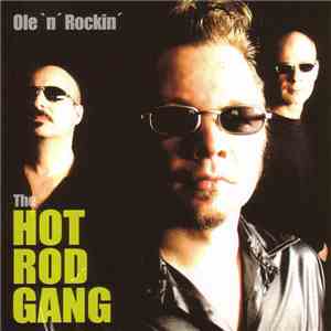 The Hot Rod Gang  - Ole'N'Rockin'