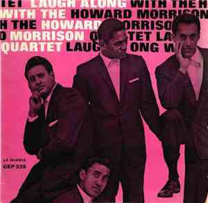 The Howard Morrison Quartet - Laugh Along With The Howard Morrison Quartet