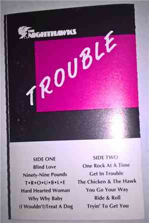 The Nighthawks  - Trouble