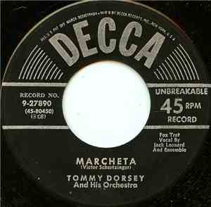Tommy Dorsey And His Orchestra - Marcheta