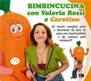 Valeria Rossi - Bimbincucina