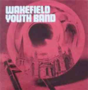 Wakefield Youth Band - Wakefield Youth Band