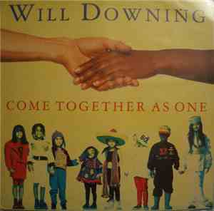 Will Downing - Come Together As One