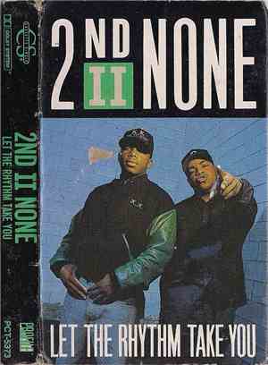 2nd II None - Let The Rhythm Take You