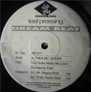 Althea McQueen - You Gotta Make Me Love Somebody Else