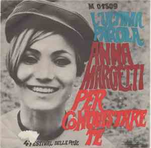 Anna Marchetti - Per Conquistare Te / L'Ultima Parola