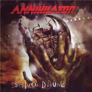Annihilator  - Schizo Deluxe
