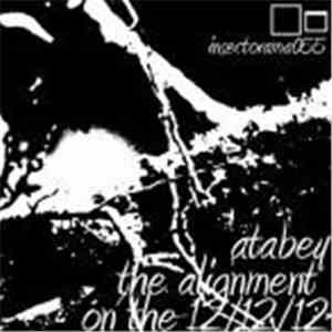 Atabey - The Alignment On The 12/12/12