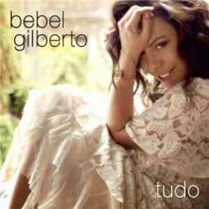 Bebel Gilberto - Tudo