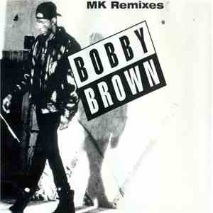 Bobby Brown - Get Away (MK Remixes)