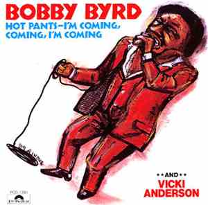Bobby Byrd And Vicki Anderson, Momie-O - Hot Pants - I'm Coming, Coming, I'm Coming
