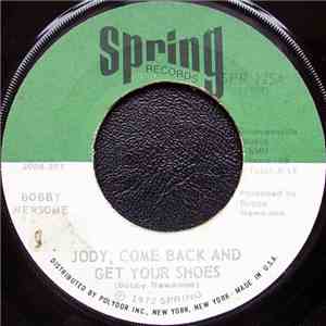 Bobby Newsome - Jody, Come Back And Get Your Shoes / Post Office