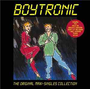 Boytronic - The Original Maxi-Singles Collection