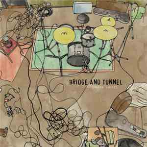 Bridge And Tunnel - Indoor Voices