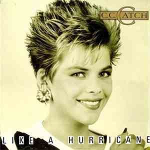 C.C. Catch - Like A Hurricane