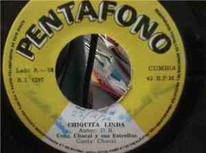 Chacal Y Sus Estrellas - Chiquita Linda / ¡Oh Condor!