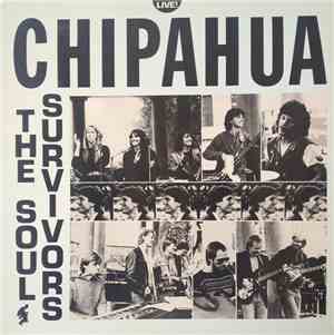 Chipahua - The Soul Survivors