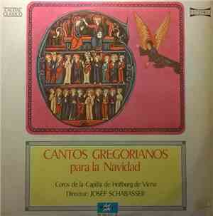 Coros De La Capilla De Hofburg De Viena, Josef Schabasser - Cantos Gregorianos Para La Navidad