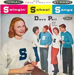 Dave Pell And His Octet - Swingin' School Songs