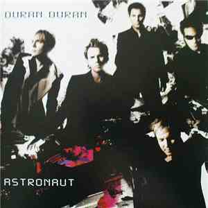 Duran Duran - Astronaut