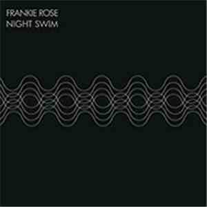 Frankie Rose  - Night Swim