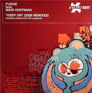 Fudge Feat. Mani Hoffman - Keep On (2008 Remixes)