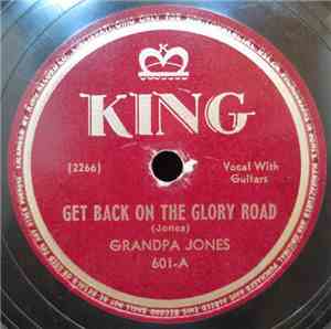 Grandpa Jones - Get Back On The Glory Road
