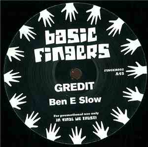 Gredit - Ben E Slow