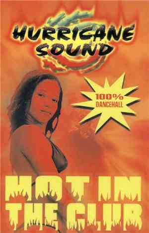 Hurricane Sound - Hot In The Club