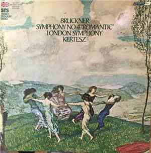 Istvan Kertesz, Bruckner - London Symphony Orchestra - Symphony No.4 'Romantic'
