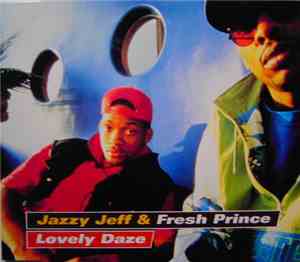 Jazzy Jeff & Fresh Prince - Lovely Daze