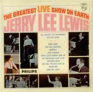 Jerry Lee Lewis - The Greatest Live Show On Earth