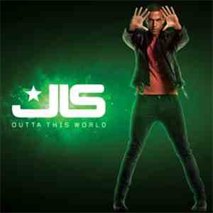 JLS  - Outta This World