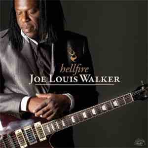 Joe Louis Walker - Hellfire